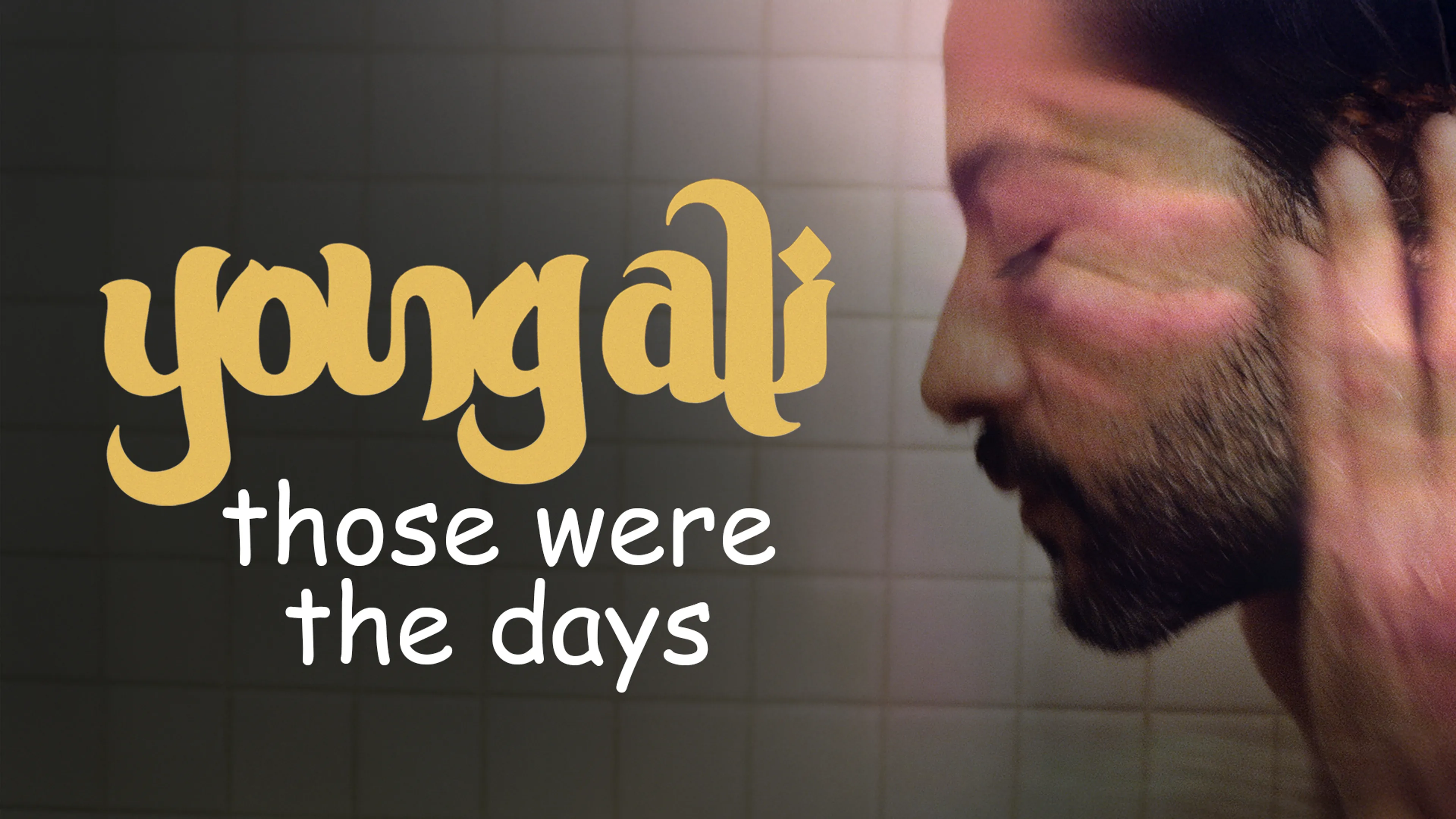Young Ali: Those Were the Days poster